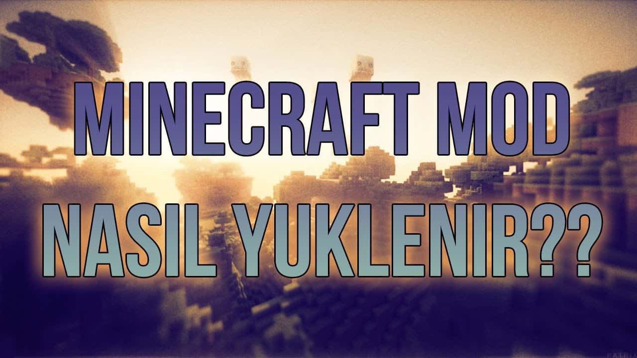 Minecraft Mod Yükleme