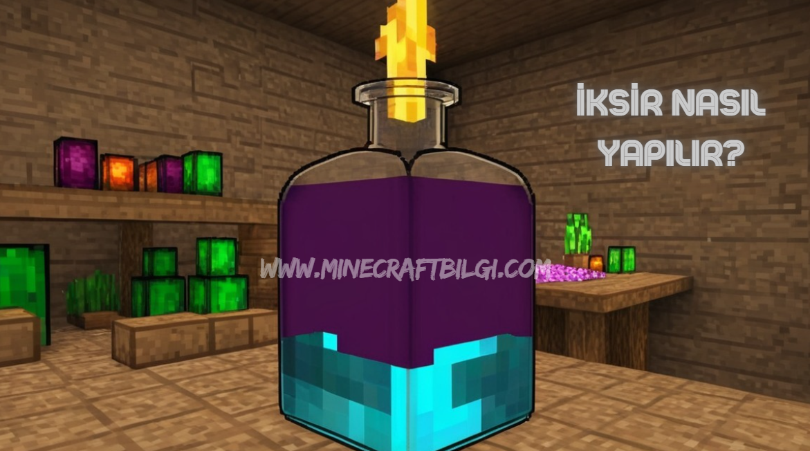 minecraft iksir nasıl yapılır